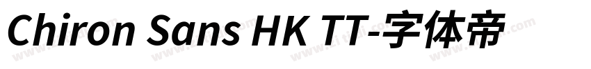Chiron Sans HK TT字体转换